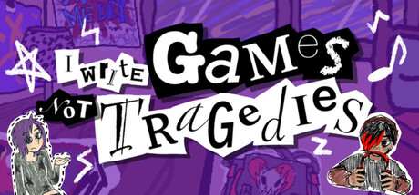 I Write Games Not Tragedies header banner