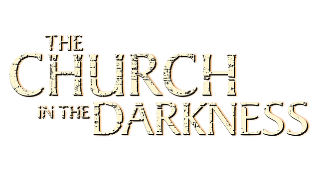 The Church in the Darkness