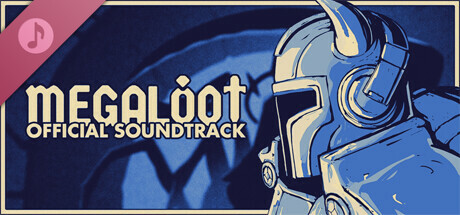 Megaloot Soundtrack banner