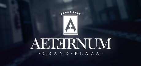 Aeternum Grand Plaza:異常探しウォーキングシミュレーター