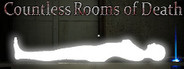 Countless Rooms of Death