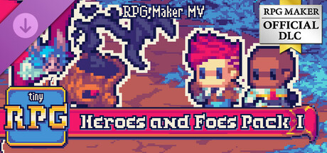 RPG Maker MV - TinyRPG - Heroes and Foes Pack I