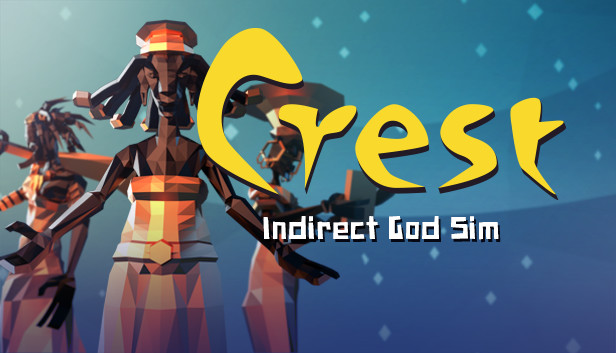 Crest - an indirect god sim on Steam