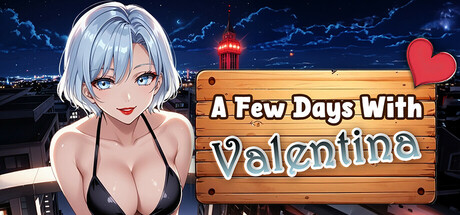 A Few Days With : Valentina steam charts