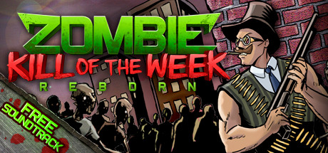 Zombie Kill of the Week - Reborn header image