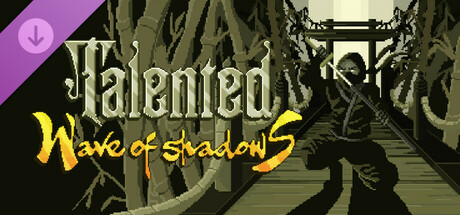 Talented - Wave of Shadows banner image