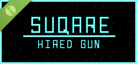 Suqare: Hired Gun Demo banner