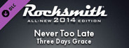 Rocksmith® 2014 – Three Days Grace - “Never Too Late”