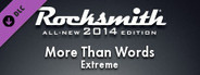 Rocksmith® 2014 – Extreme - “More Than Words”