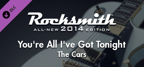 Rocksmith® 2014 – The Cars - “You’re All I’ve Got Tonight” banner image