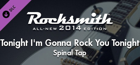 Rocksmith® 2014 – Spinal Tap - “Tonight I’m Gonna Rock You Tonight” banner image