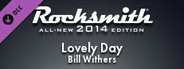 Rocksmith® 2014 – Bill Withers - “Lovely Day”