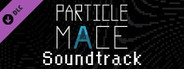 PARTICLE MACE - Soundtrack