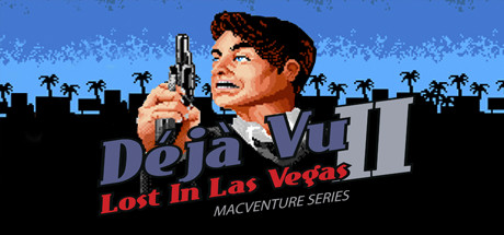 Déjà Vu II: MacVenture Series Cover Image