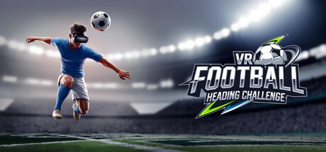 VR Football: Heading Challenge: VRでサッカーのヘディングスキルを磨こう
