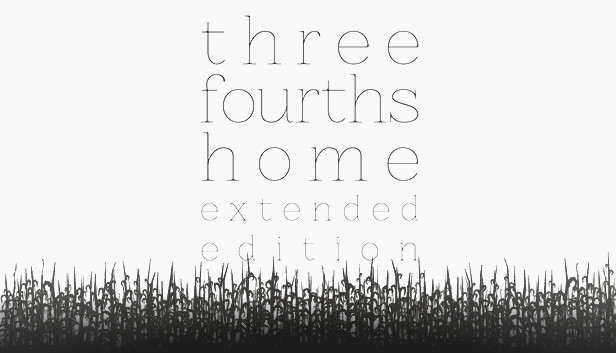 Three Fourths Home: Extended Edition - PC (Steam)
