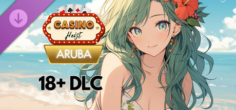 Casino Heist: Aruba 18+ Patch banner image