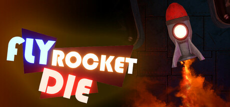 Fly Rocket Die steam charts