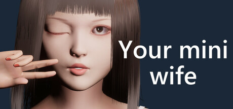 Your mini wife: デスクトップで愛しい人と過ごす時間