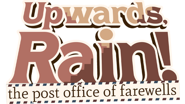 Upwards, Rain! The Post Office of Farewells