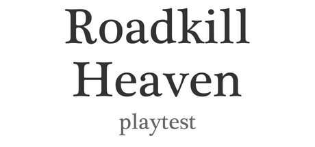 Roadkill Heaven Playtest header banner