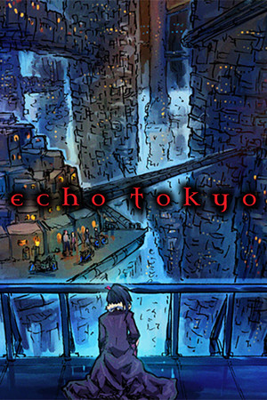 Echo Tokyo: Intro + 2 DLCs Steam CD Key