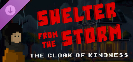 Shelter from the Storm - The Cloak of Kindness banner image