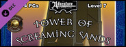 Fantasy Grounds PFRPG Compatible Adventure: B19 - Tower of Screaming Sand