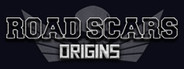 Road Scars: Origins