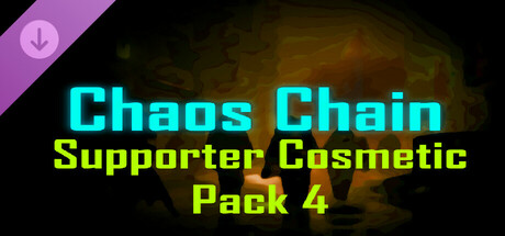 Chaos Chain Supporter Cosmetic Pack 4 DLC banner image