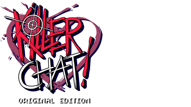 Killer Chat!: Original Edition