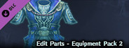 DW8E: Edit Parts - Equipment Pack 2
