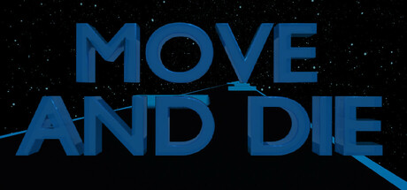 MOVE AND DIE header banner
