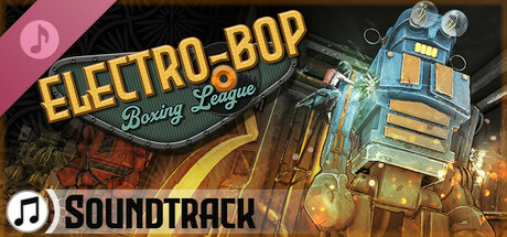 Electro Bop Boxing League Soundtrack banner image