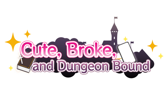 Cute, Broke, and Dungeon Bound