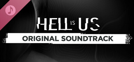Hell is Us - Soundtrack banner image