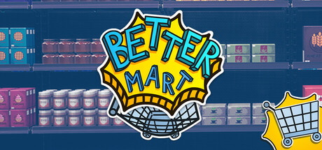 Steam header art for Better Mart Simulator