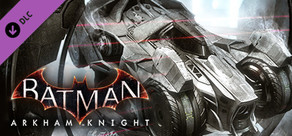 Batman™: Arkham Knight - Prototype Batmobile Skin