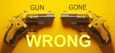 Gun Gone Wrong Playtest banner