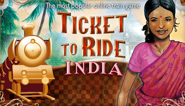 Ticket to Ride - India on Steam