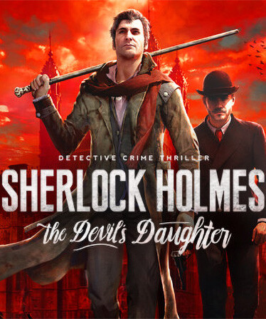 Sherlock Holmes: The Devil&#039;s Daughter