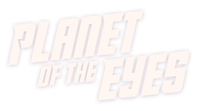 Planet of the Eyes