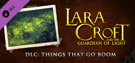 Lara Croft GoL: Things that Go Boom - Challenge Pack 2 banner image