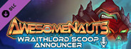 Awesomenauts - Wraithlord Scoop Announcer