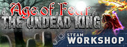 Age of Fear: The Undead King