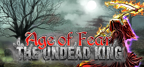 Age of Fear: The Undead King Steamissä