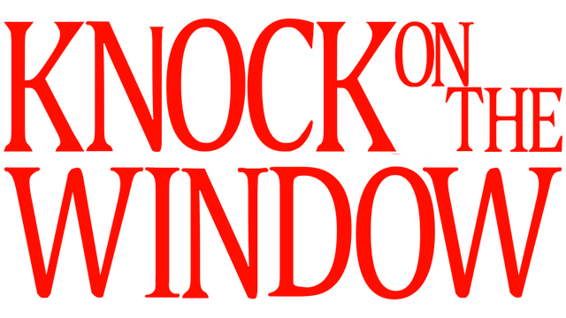 Knock on the Window