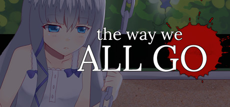 The Way We All Go Cover Image