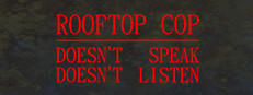 Rooftop Cop
