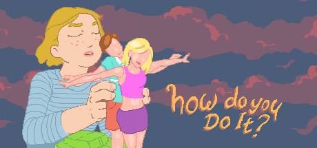 Steam header art for how do you Do It?